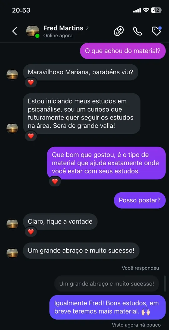 Print de conversa no direct do Instagram: Fred Martins chama o material de maravilhoso, conta que está iniciando os estudos em psicanálise e autoriza a publicação.